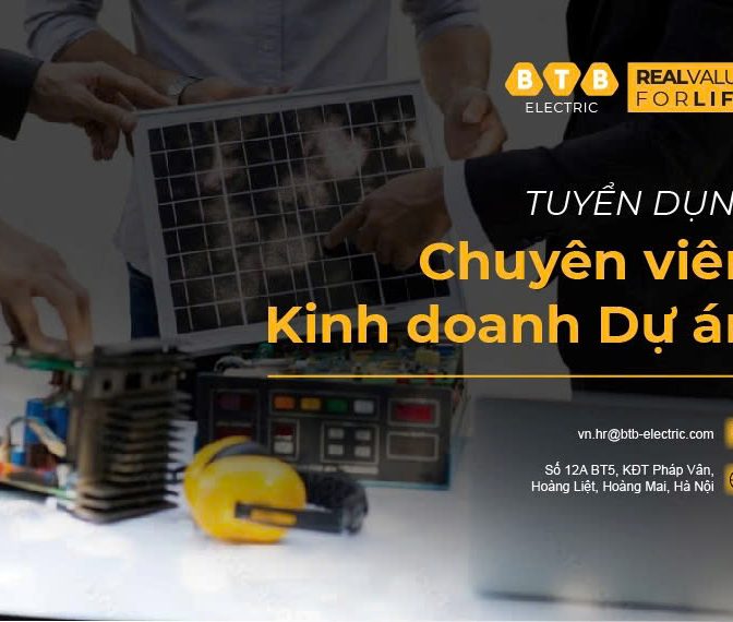 BTB Electric tuyển dụng Chuyên viên kinh doanh dự án