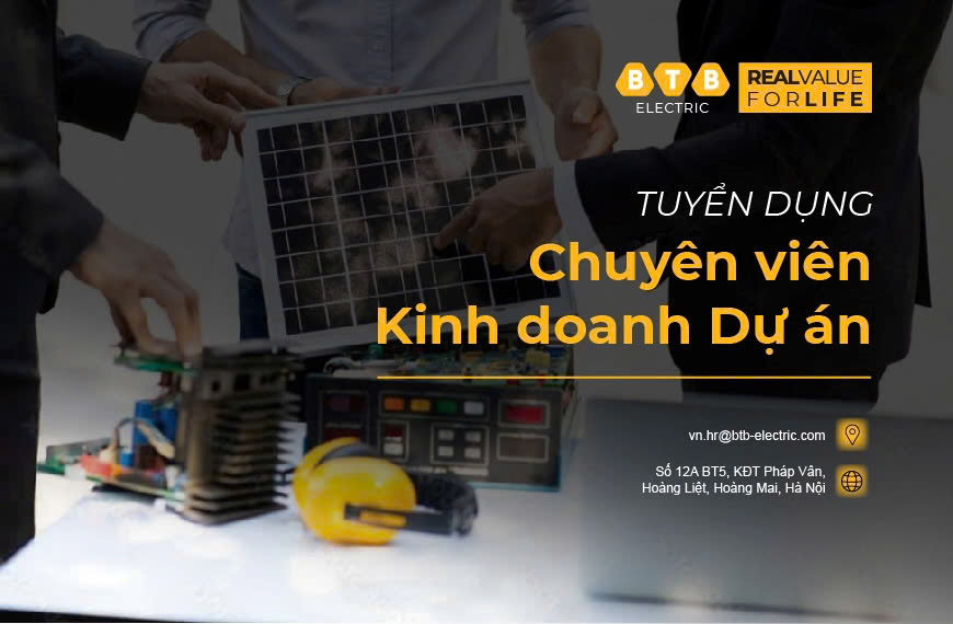 BTB Electric tuyển dụng Chuyên viên kinh doanh dự án