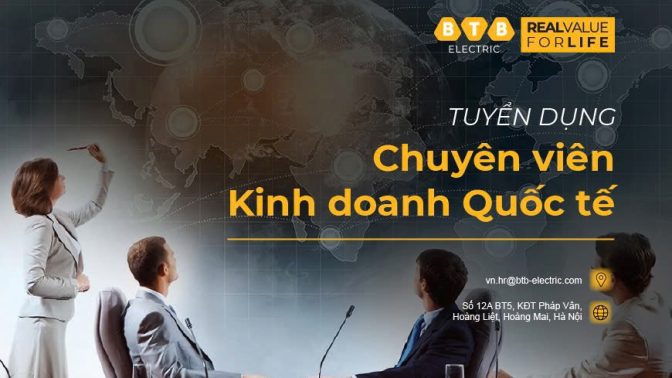 BTB Electric tuyển dụng Chuyên viên kinh doanh quốc tế