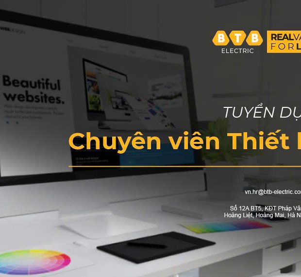 (Hết hạn) BTB Electric tuyển dụng Chuyên viên thiết kế