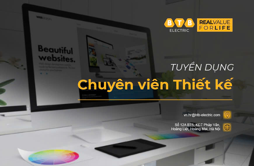 (Hết hạn) BTB Electric tuyển dụng Chuyên viên thiết kế