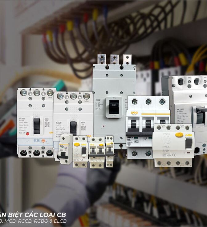 Phân biệt MCB, MCCB, RCCB, RCBO, ELCB, RCD, ACB và VCB
