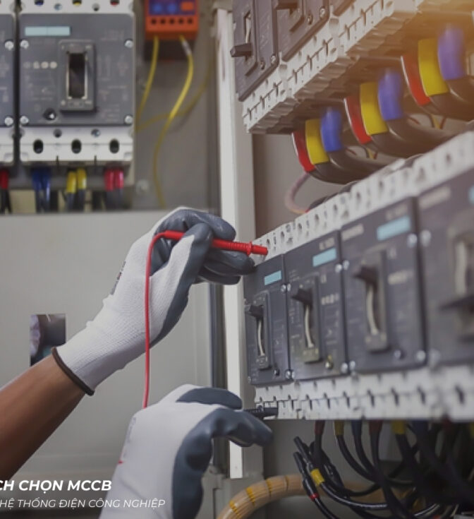 Hướng dẫn chọn MCCB cho tải công nghiệp và dân dụng