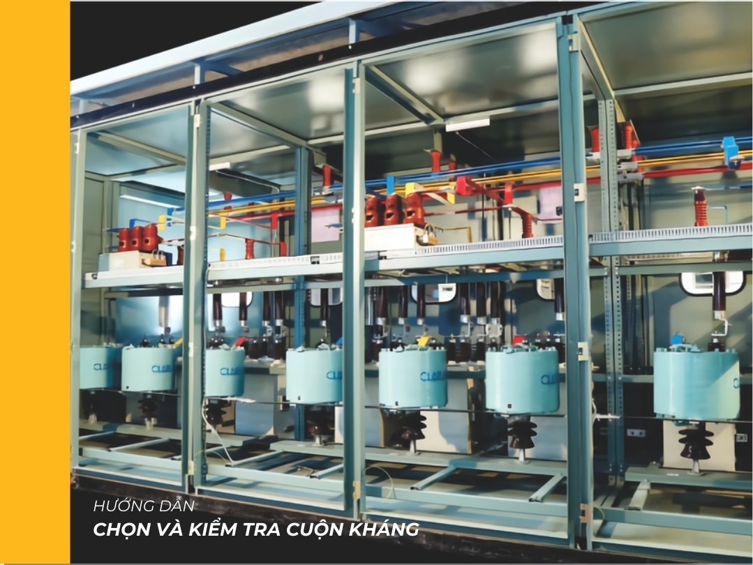 Cách tính chọn và kiểm tra cuộn kháng lọc sóng hài